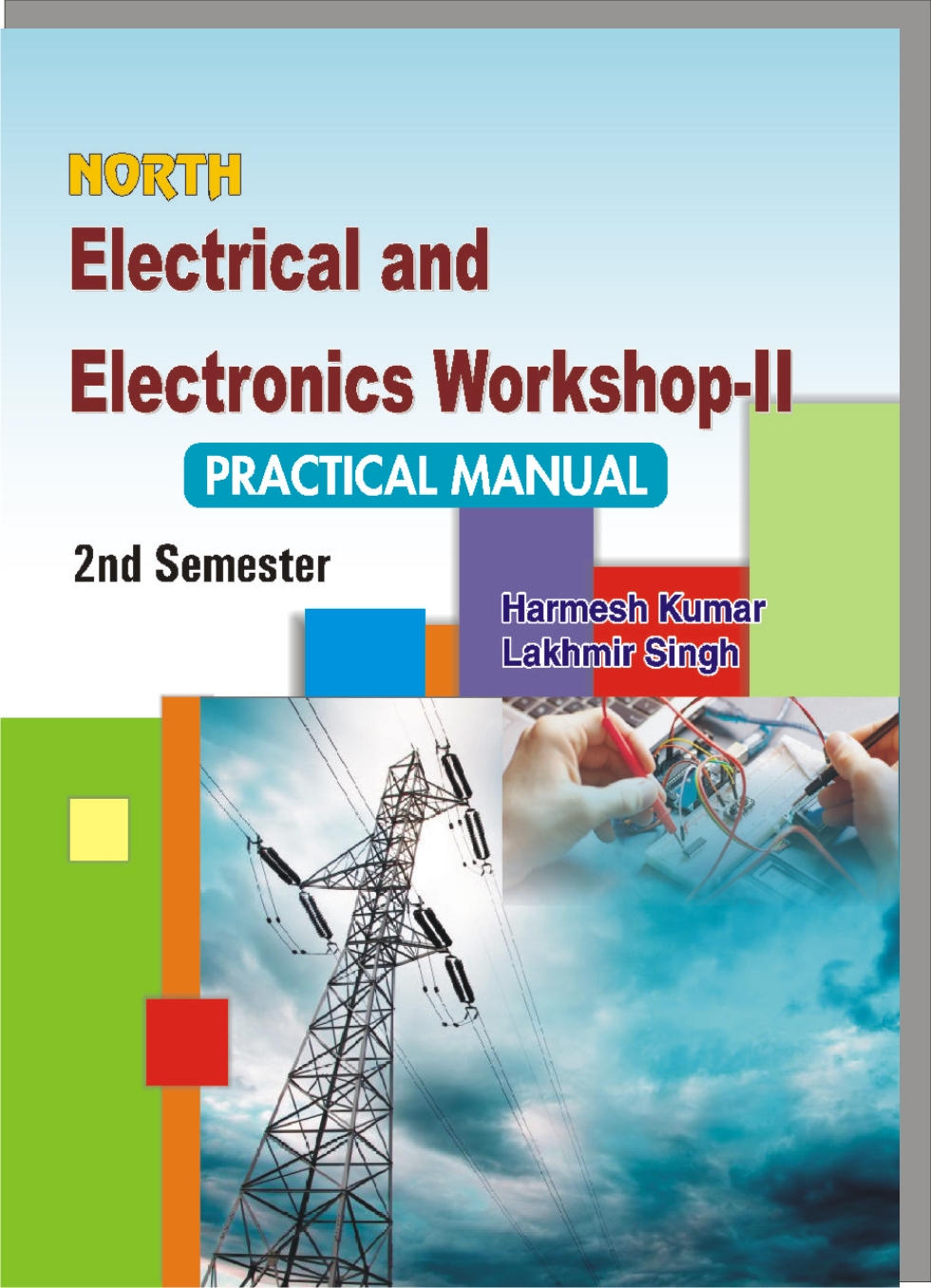 Electrical & Electronics Workshop-II
   Practical manual